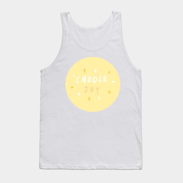 choose joy (6) Tank Top by weloveart